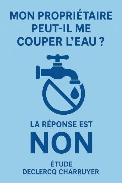 mon propriétaire peut il me couper l'eau huissier saint maur 